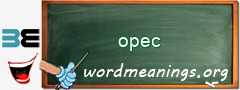 WordMeaning blackboard for opec